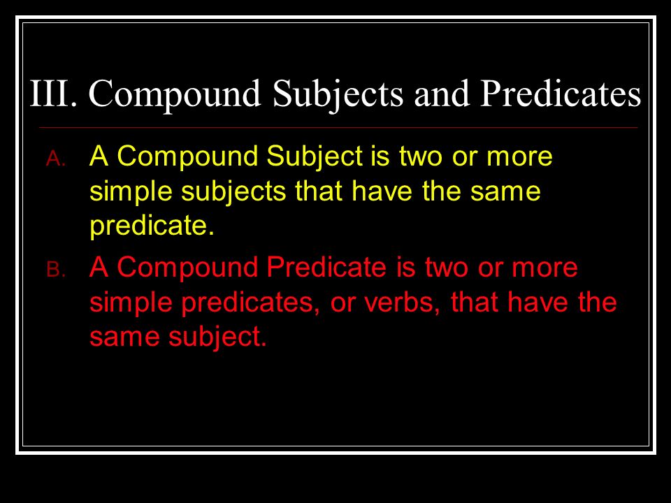 Subject and Predicate. Simple Subject and Predicate, Examples & Worksheets